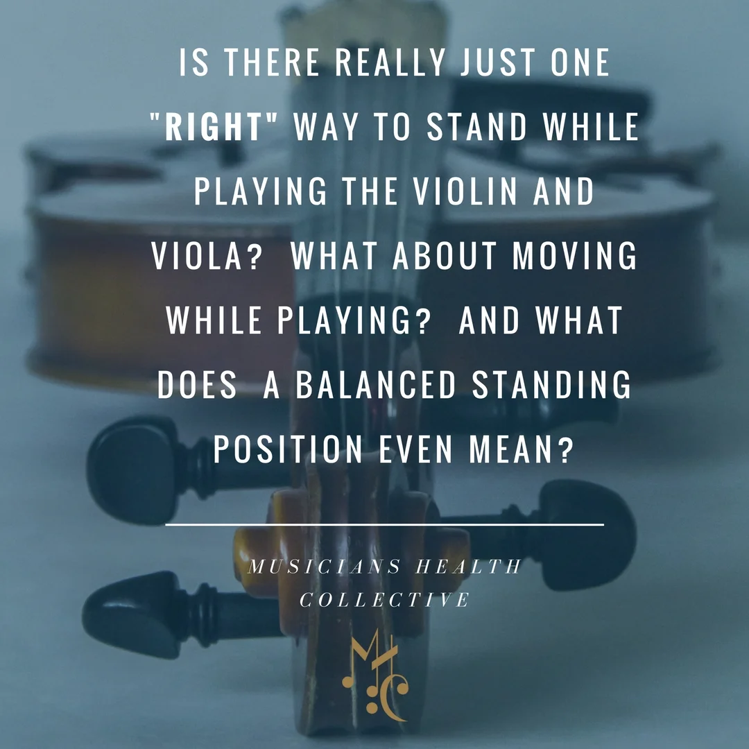 Is there really just one Right way to Stand while playing the violin and viola? What about moving while playing? And what does a Balanced Standing Position even Mean?.jpg