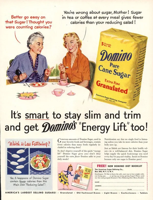 The Diet Industry is Big and scary. Every company has an agenda and has had one for a long time, even the sugar industry.