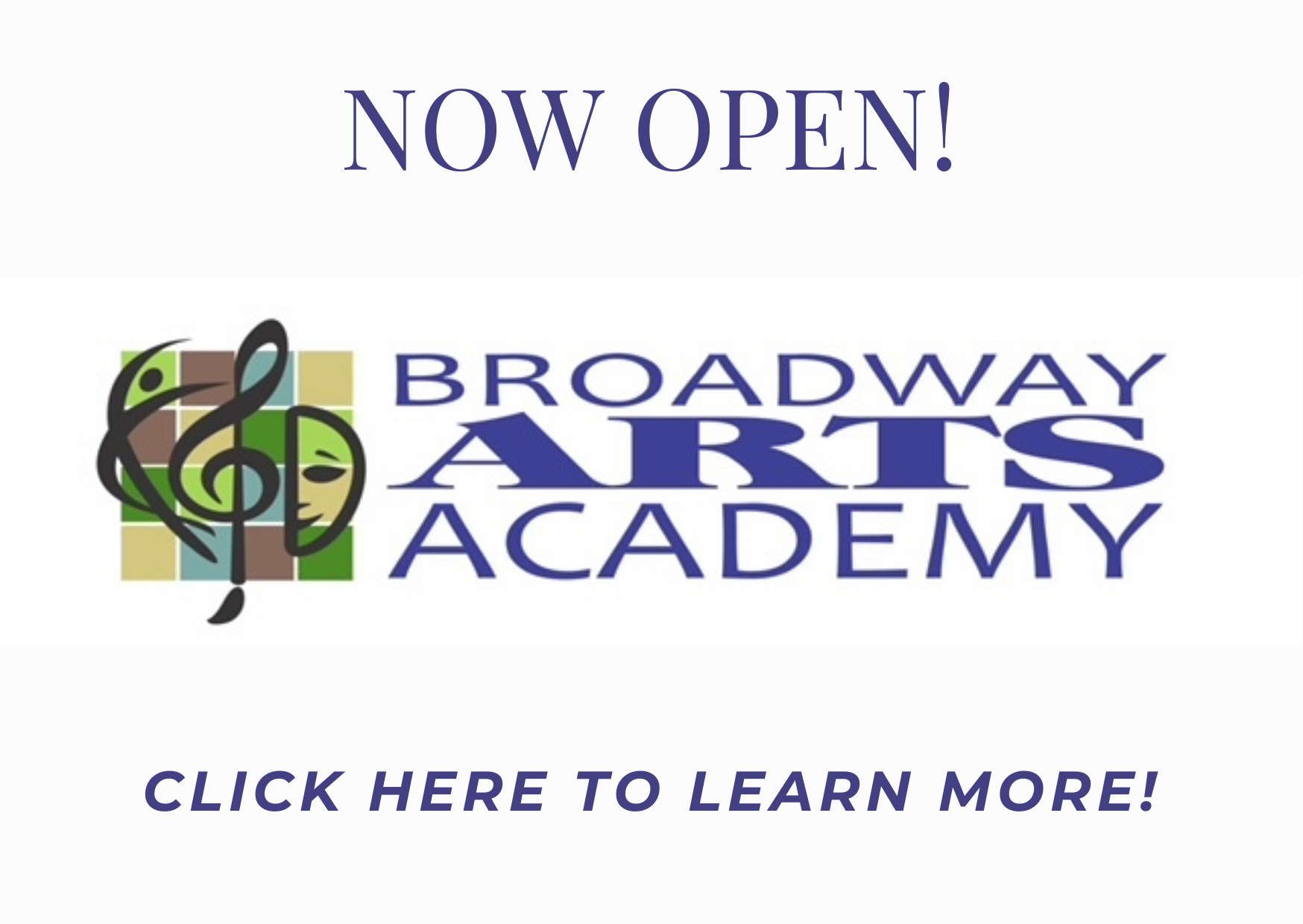 The Broadway Arts Academy is now open!