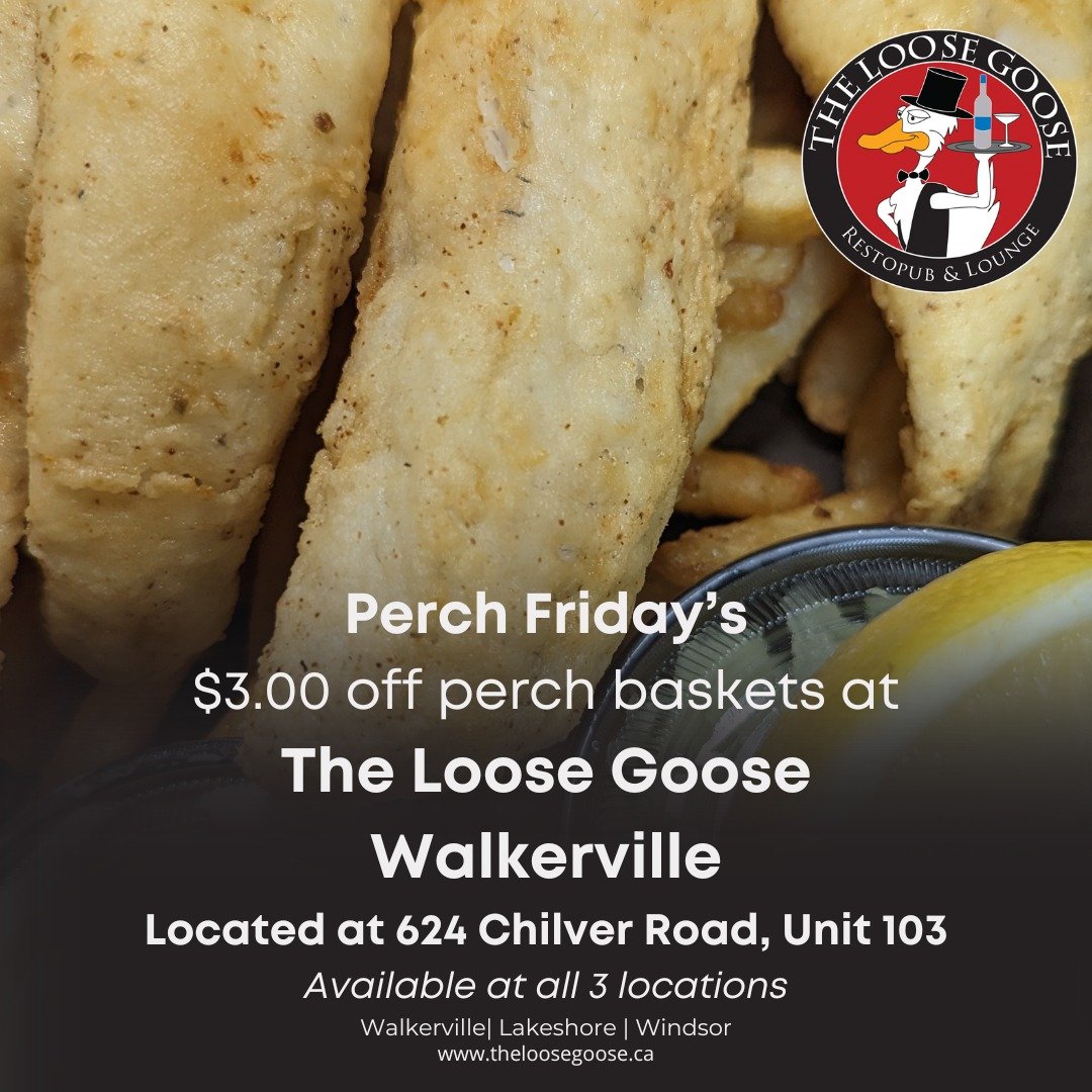 Dive into deliciousness this Friday at The Loose Goose! 

🐟 Don't miss our Fish Fridays special at our Walkerville location, where you can enjoy $3.00 off our mouthwatering perch baskets. And fear not, this savory deal is also available at our Winds