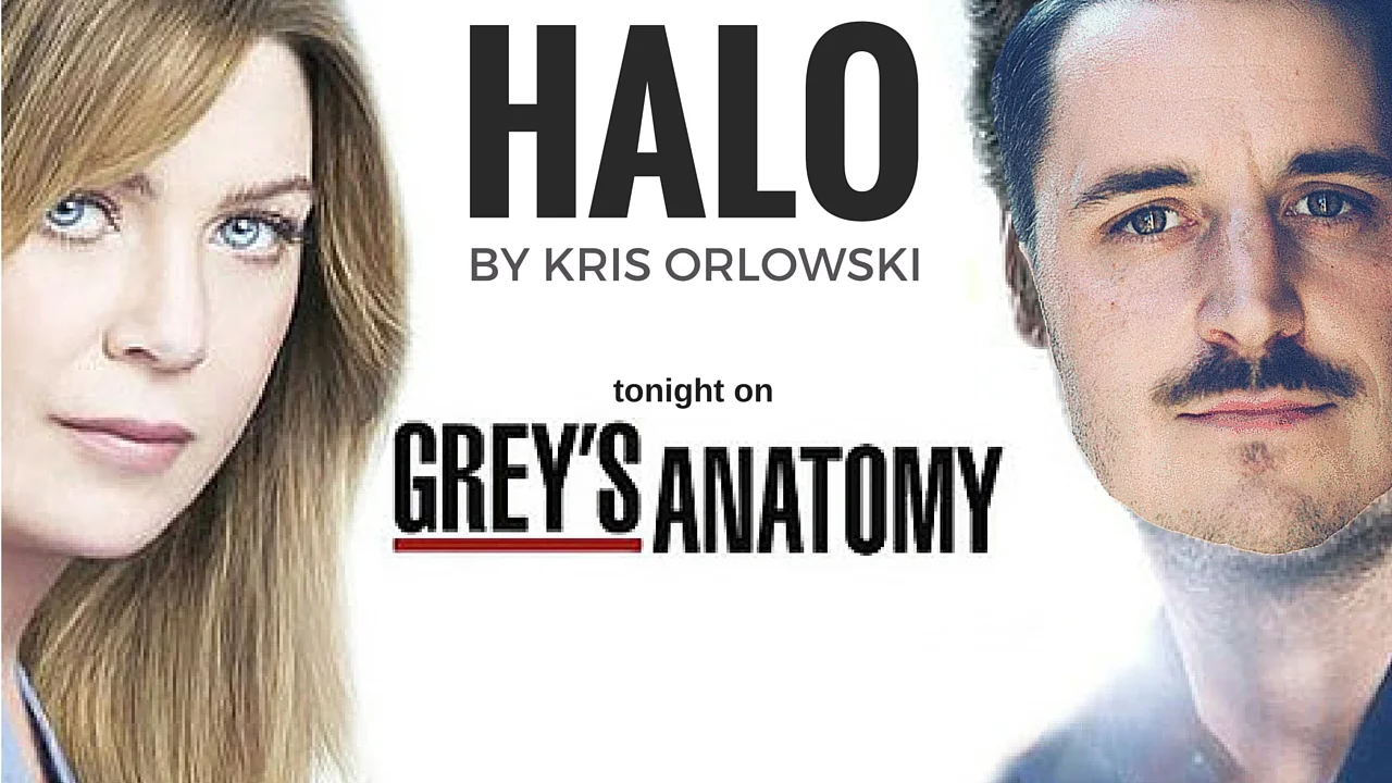 Halo by Beyonce...I mean Kris Orlowski?