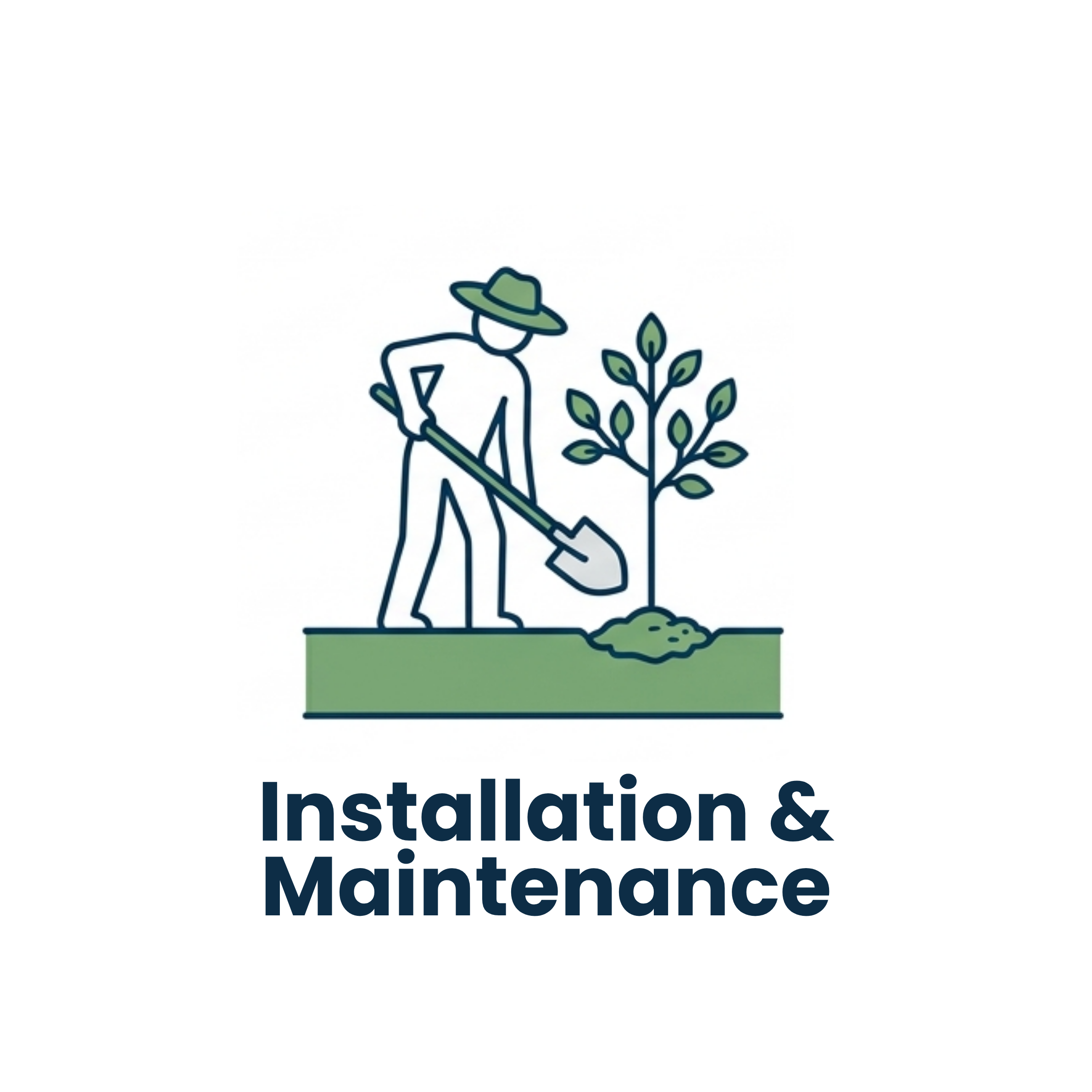 Graphic illustration of a person planting a tree with a shovel, labeled "Installation & Maintenance."