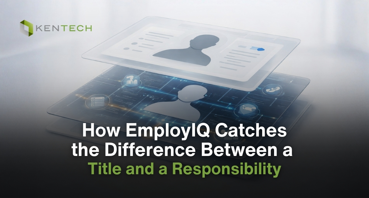 How EmployIQ Catches the Difference Between a Title and a Responsibility