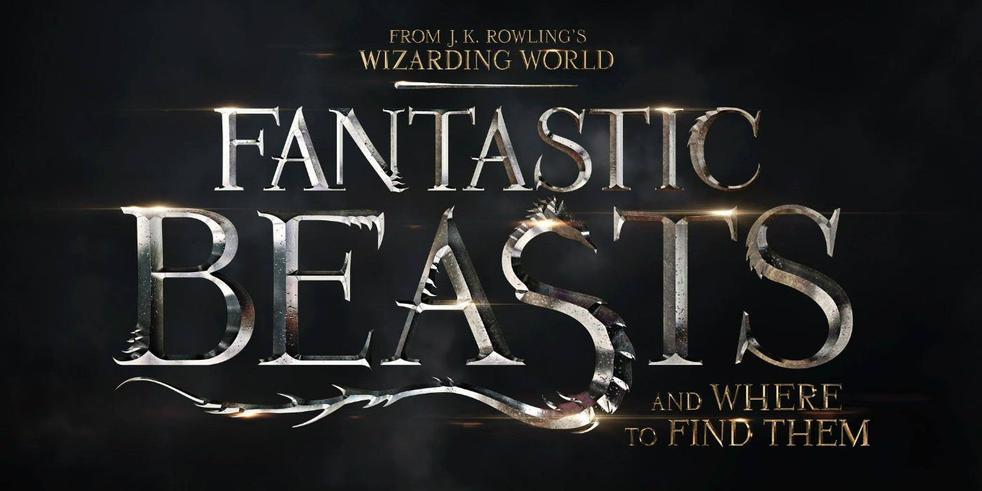 GUEST CRITIC #17: Fantastic Beasts and Where to Find Them
