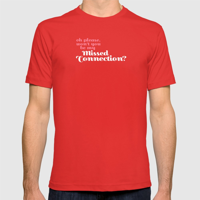 Missed Connections Tee