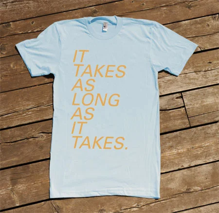 "it takes" shirt
