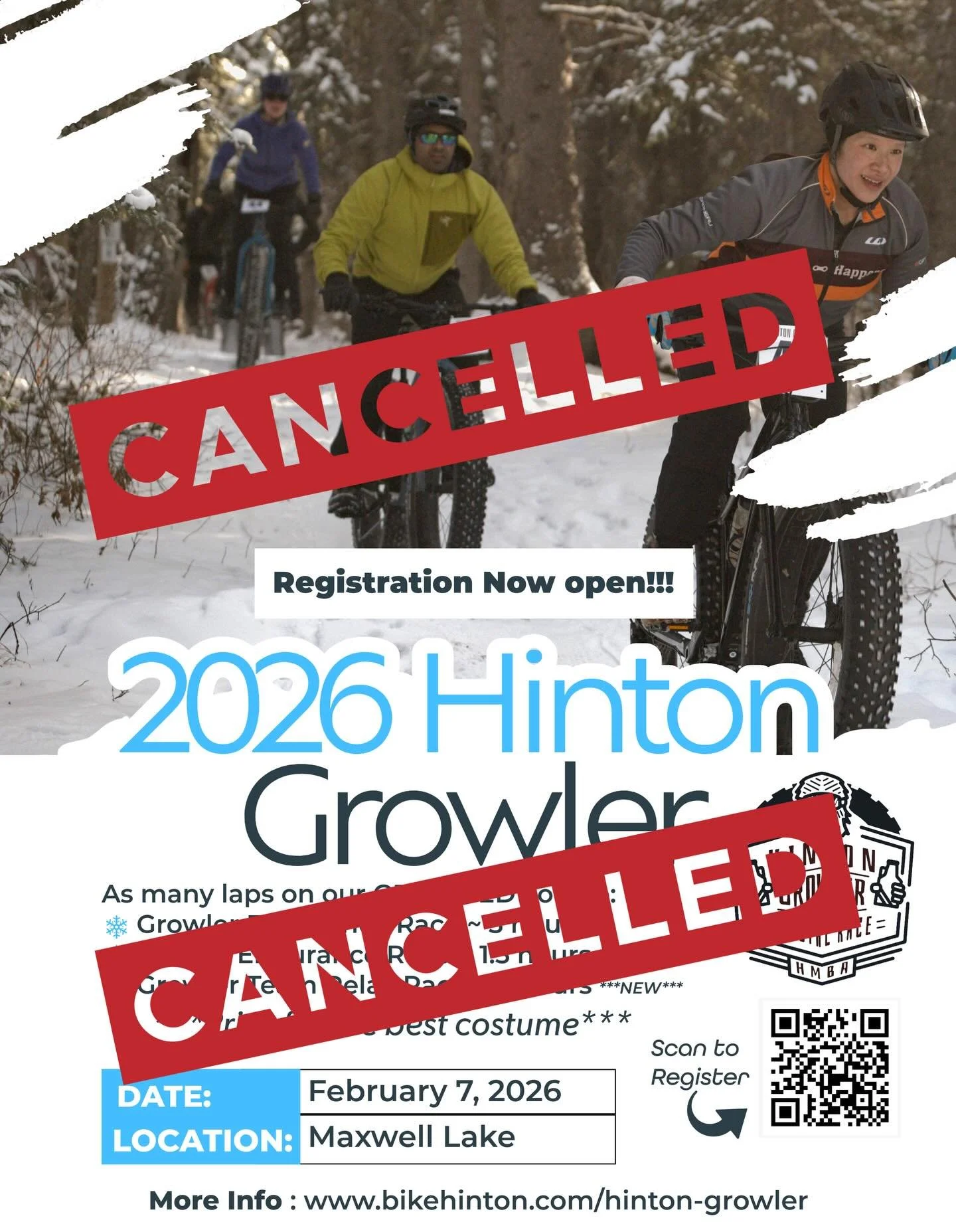 🚨 Emergency Notice &ndash; Hinton Growler This Weekend 🚨

Unfortunately, due to trail conditions, we have made the difficult decision to cancel the Growler scheduled for this Saturday.

The past couple of days of double-digit temperatures combined 