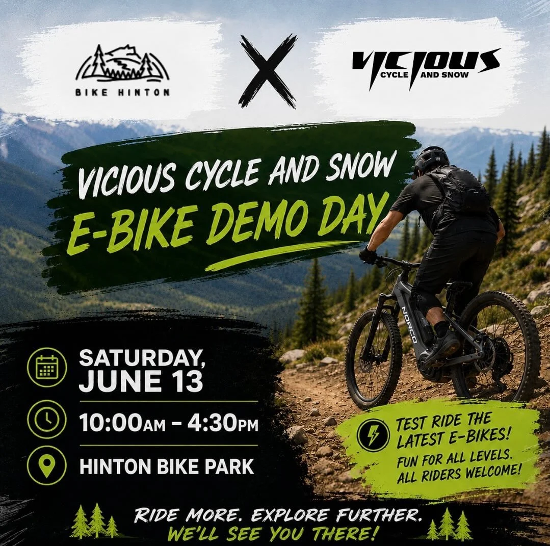 POWER UP YOUR RIDE 🚵&zwj; ⚡

E-BIKE DEMO DAY
With Vicious Cycle &amp; Snow and Mud, Sweat &amp; Gears 

Curious about e-bikes? Now&rsquo;s your chance to experience the ride everyone&rsquo;s talking about.

Join us at the Hinton Bike Park for a full