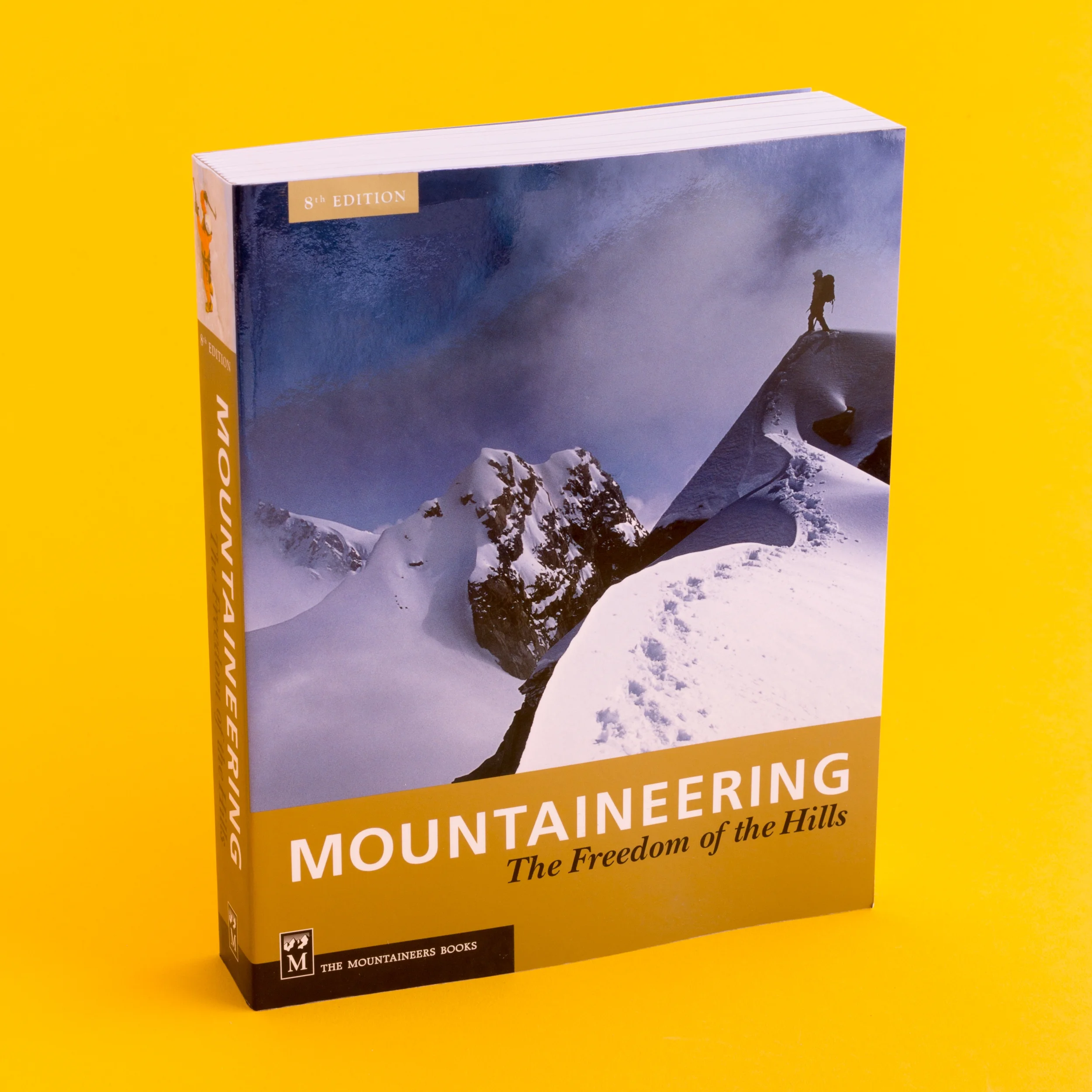 Mountaineering: The Freedom of the Hills