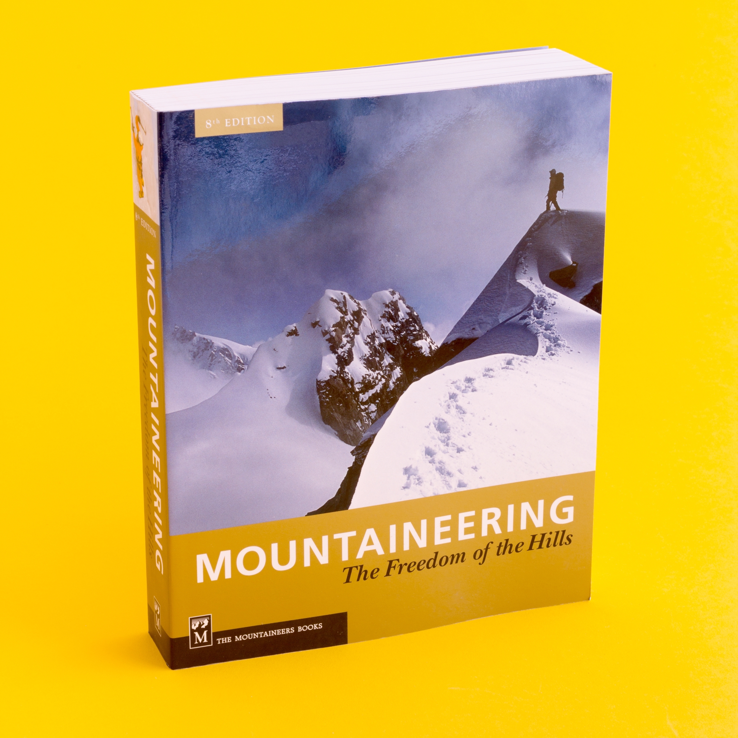 Mountaineering: The Freedom of the Hills