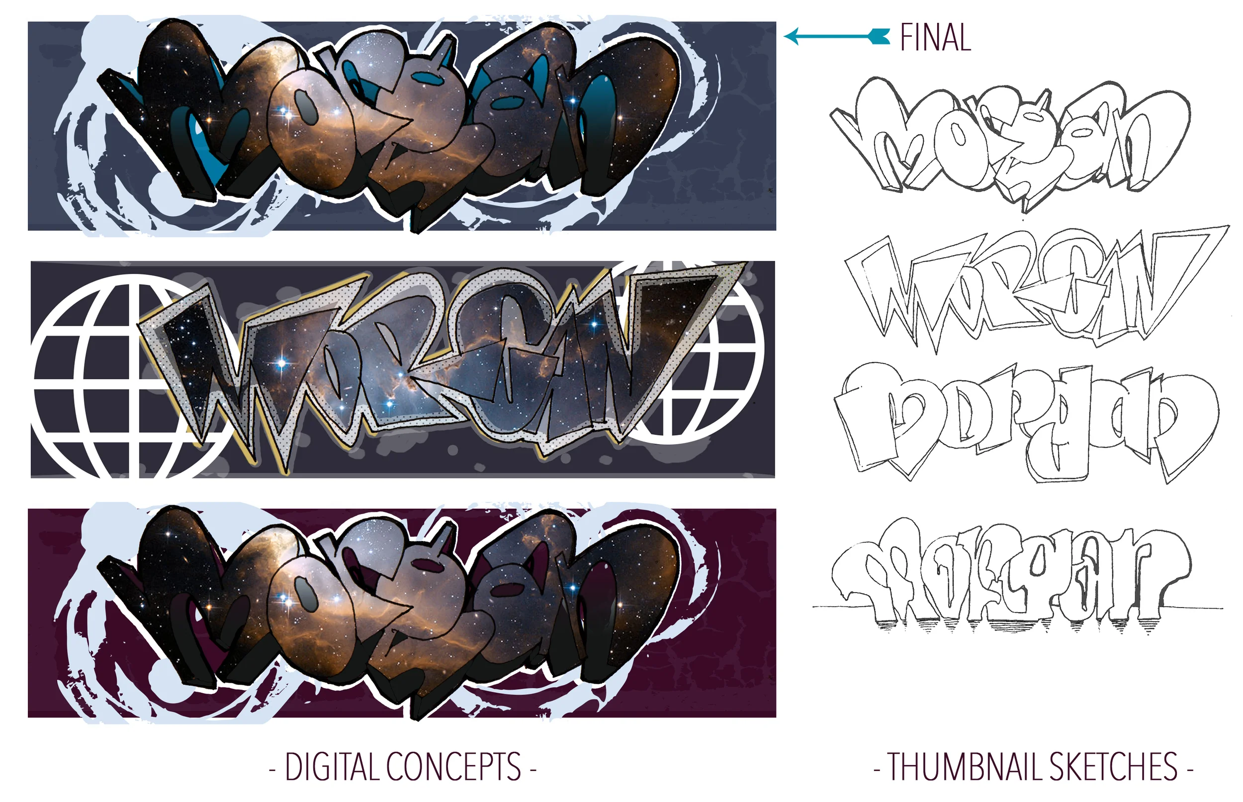 Client wanted "graffiti" of last name "Morgan" with blue and purple. Sketches and digital concepts. 