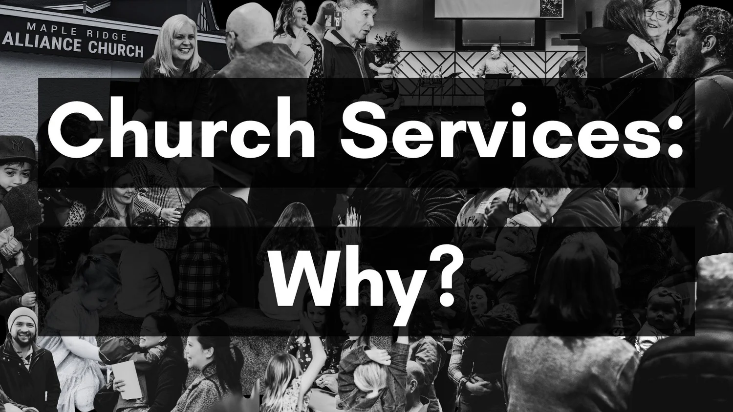 Why Church Services