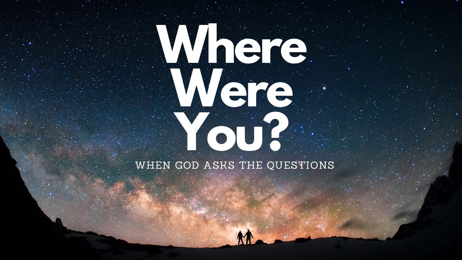 Where Were You