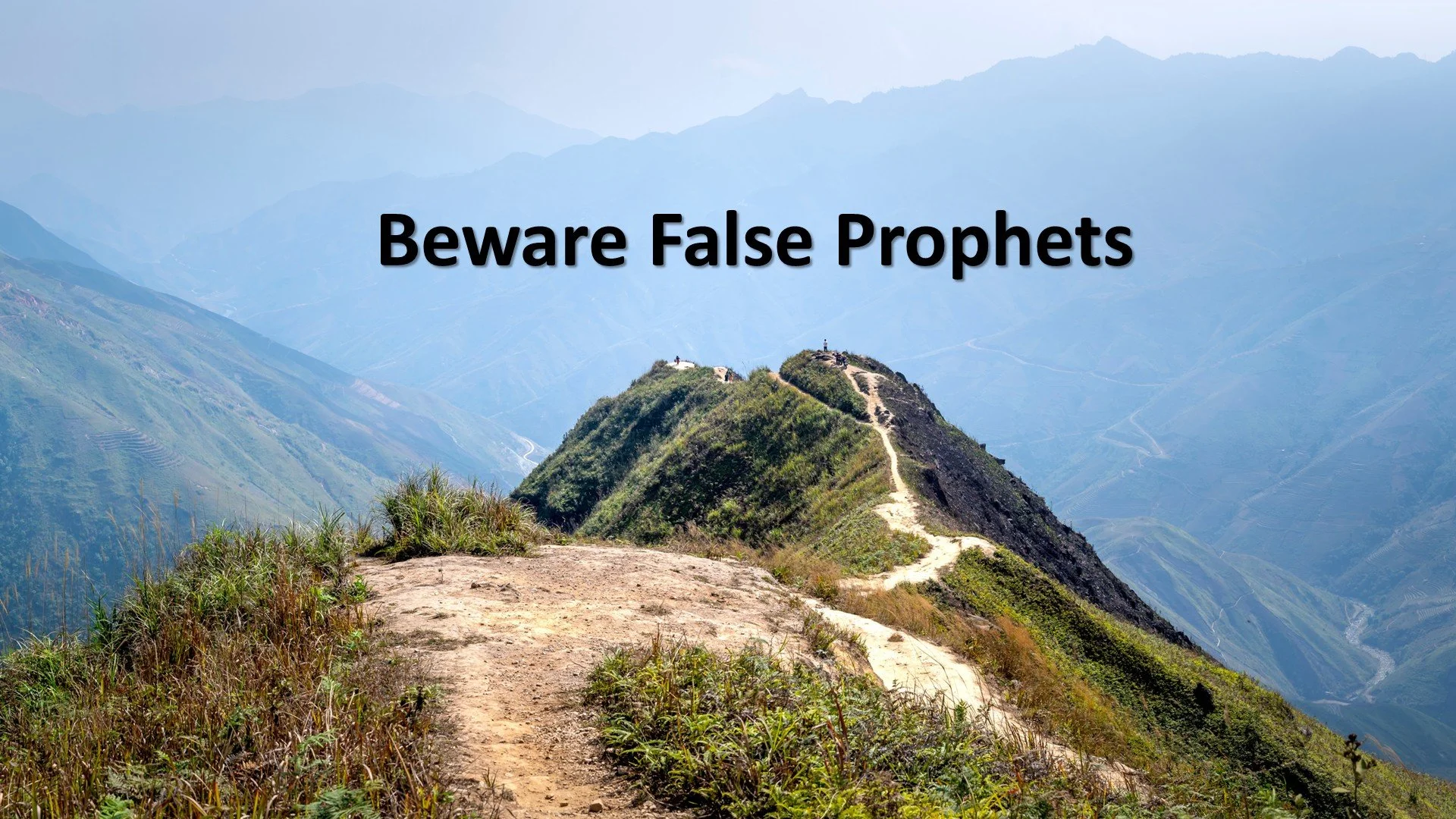 Beware False Prophets