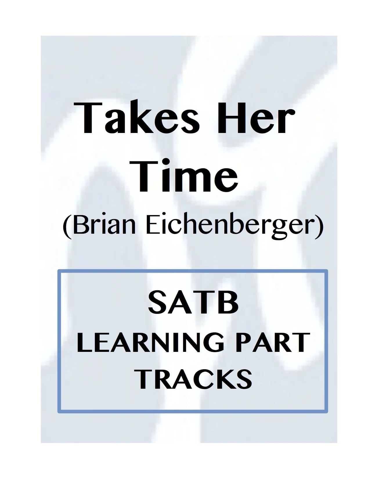 Takes Her Time Learning Part Cover Page.jpg