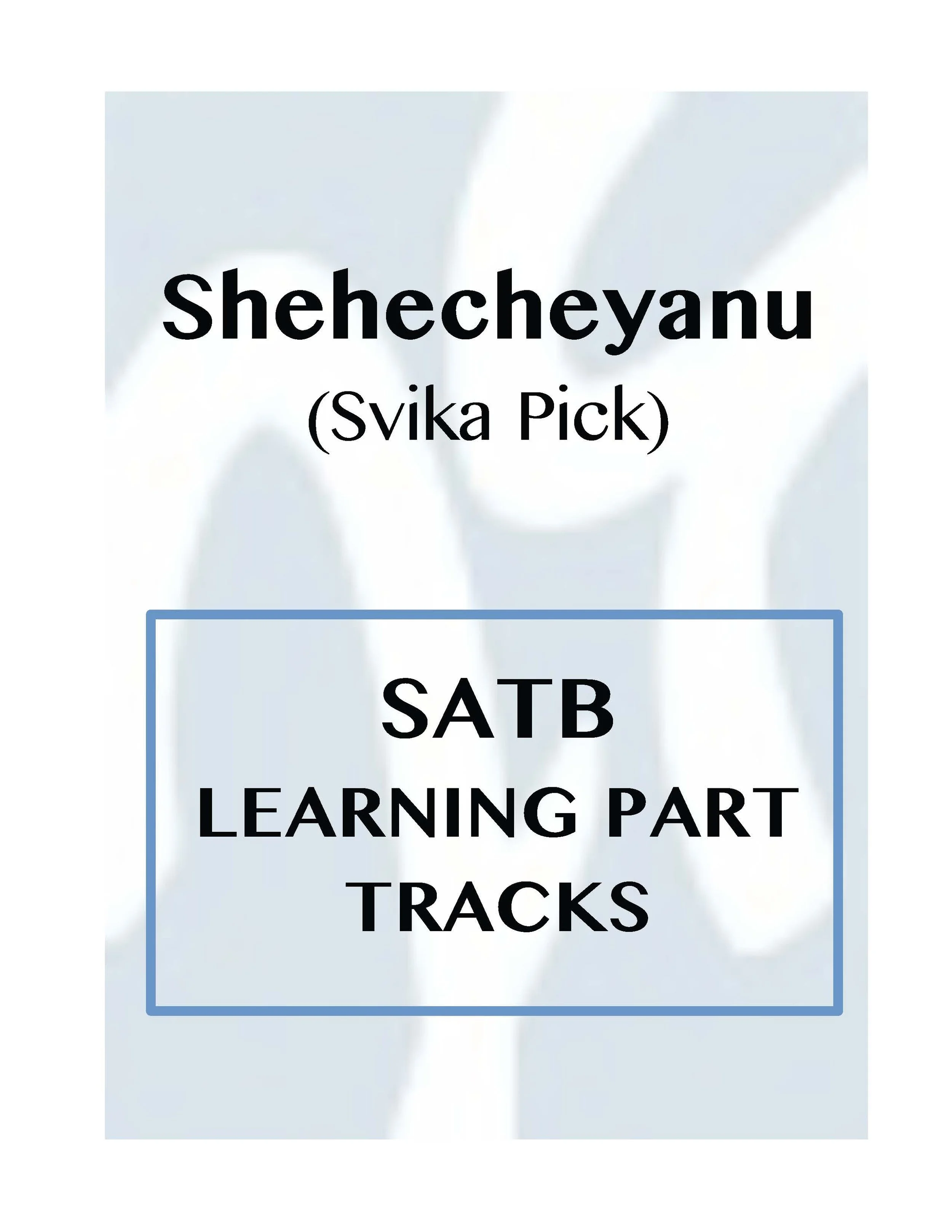 Shehecheyanu Practice Tracks Cover Sheet.jpg