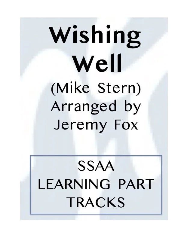 Wishing Well Cover Sheet  Learning Part Tracks SSAA.jpg