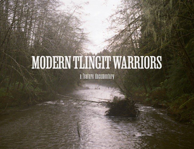 Modern Tlingit Warriors (Feature Documentary)