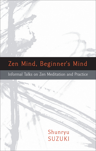 Zen Mind, Beginner's Mind - Discussion Group