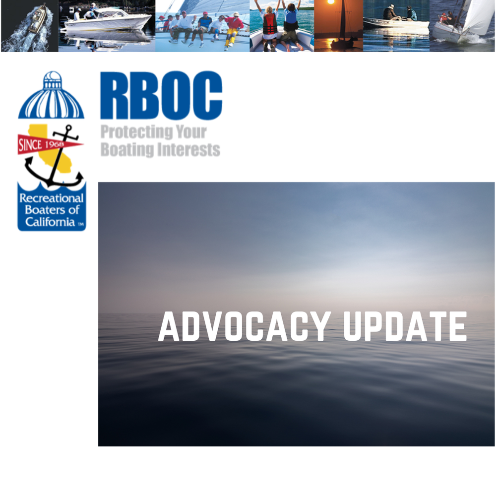 Rboc Boater Update - Advocacy Efforts Continue on California Budget — RBOC