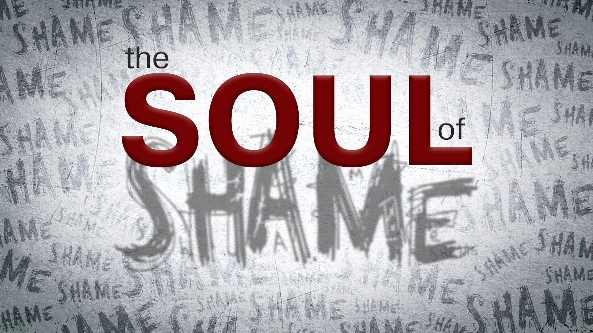 The Soul Of Shame
