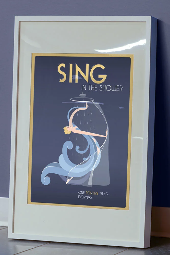 One Positive Thing: SING IN THE SHOWER Illustration Print