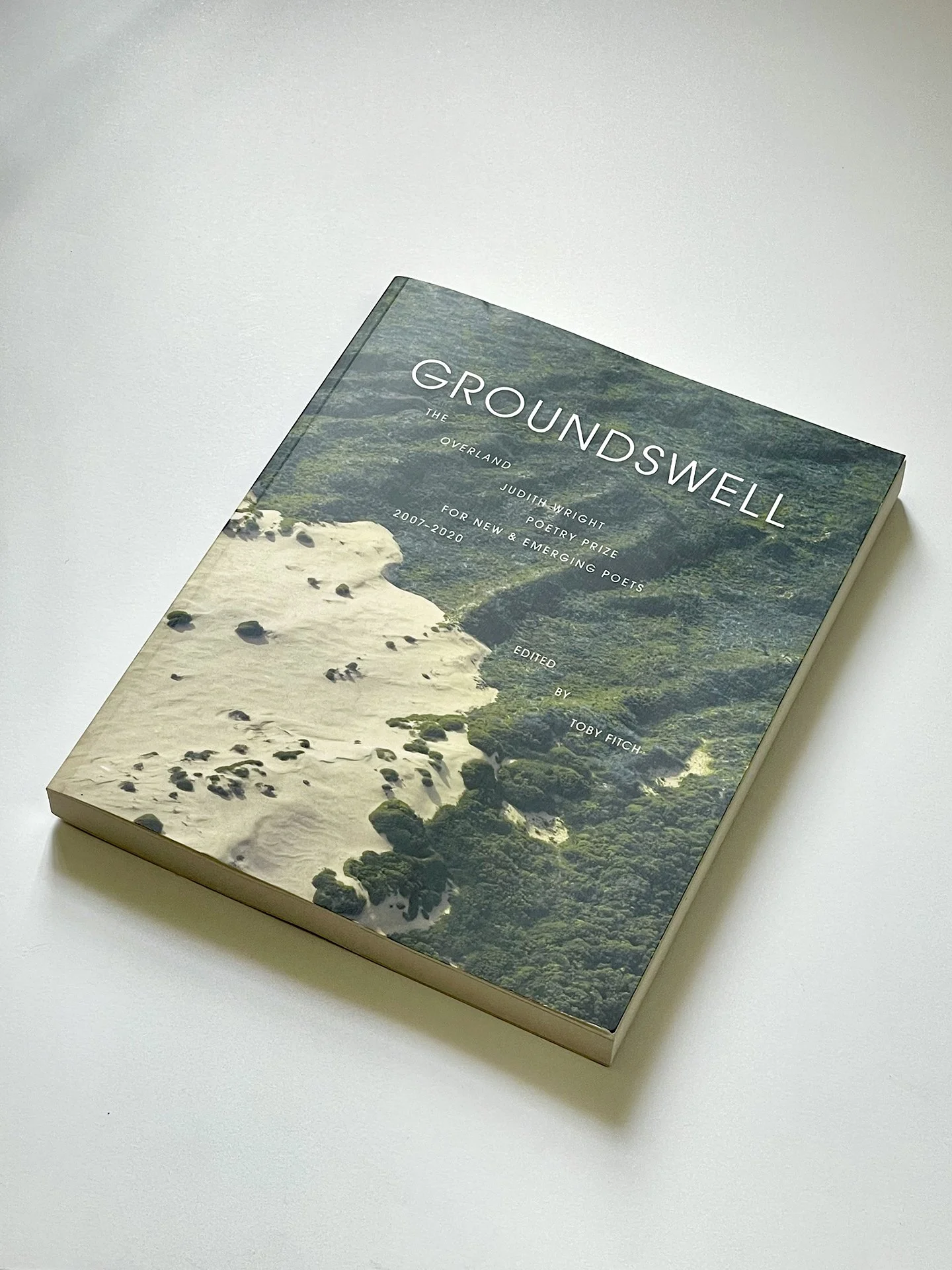 Groundswell: Overland Judith Wright Poetry Prize for New &amp; Emerging Poets