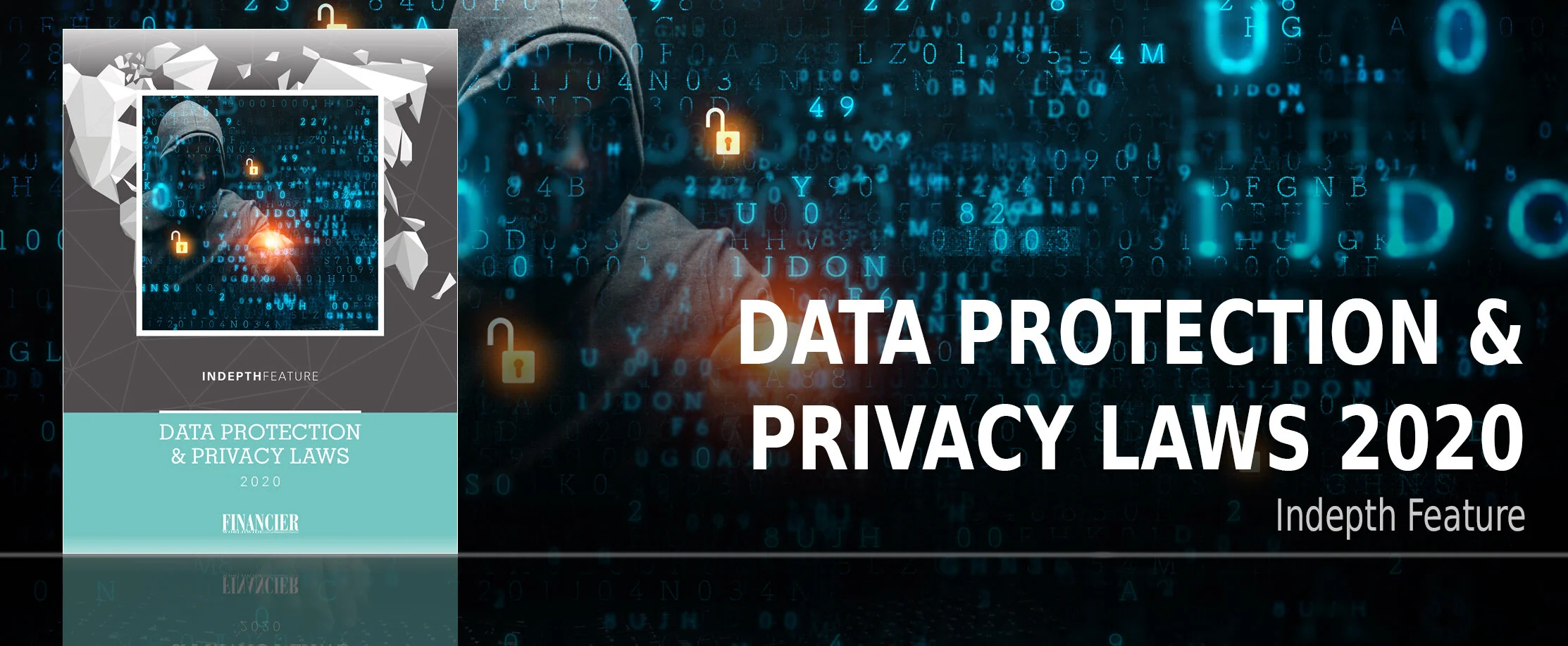 INDepth Feature Data Protection & Privacy Laws 2020 — Financier Worldwide