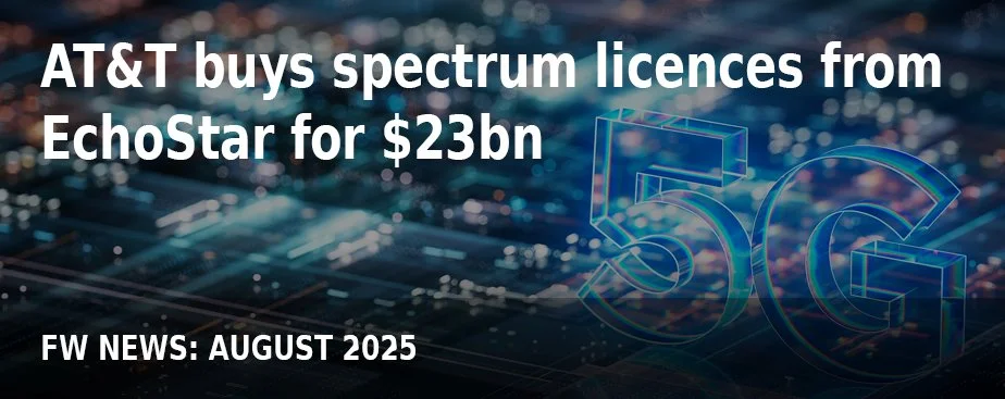 FW NEWS_Aug25_AT&T buys spectrum licences from EchoStar for $23bn.jpg