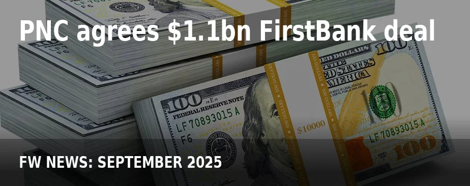 FW NEWS_Sep25_PNC agrees $1.1bn FirstBank deal.jpg