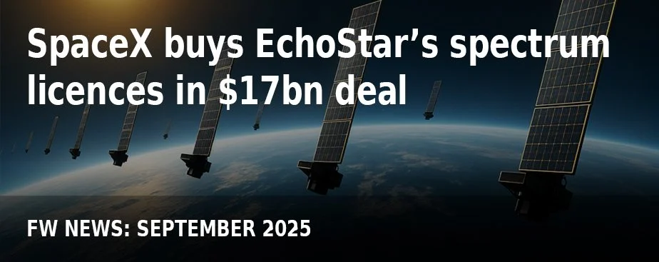 FW NEWS_Sep25_SpaceX buys EchoStar’s spectrum licences in $17bn deal.jpg