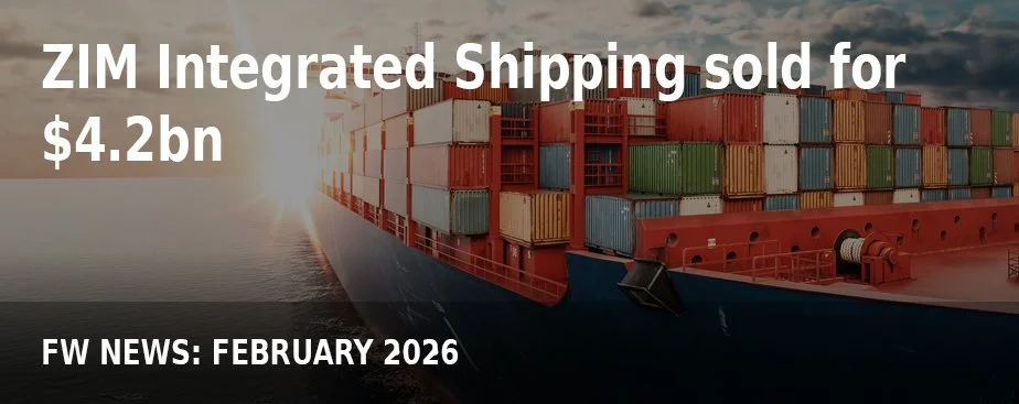 FW NEWS_Feb26_ZIM Integrated Shipping sold for $4.2bn.jpg