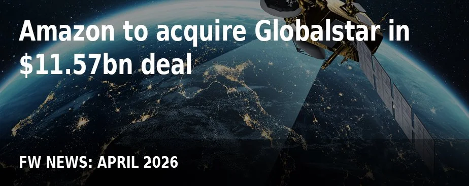 FW NEWS_Apr26_Amazon to acquire Globalstar in $11.57bn deal.jpg