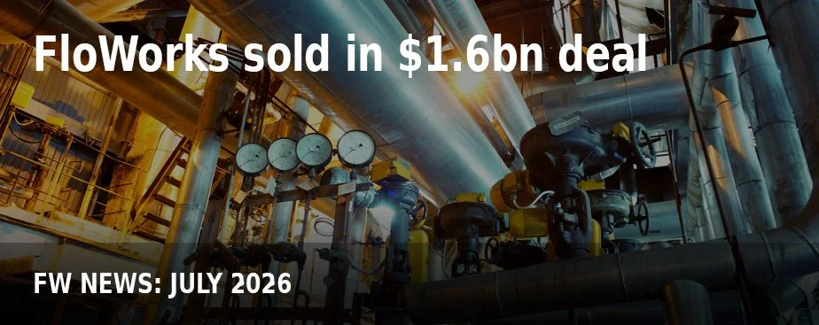 FW NEWS_July26_FloWorks sold in $1.6bn deal.jpg