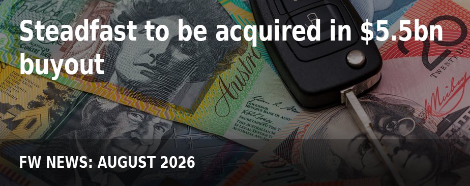 FW NEWS_August26_Steadfast to be acquired in $5.5bn buyout.jpg