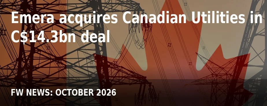 FW NEWS_Oct26_Emera acquires Canadian Utilities in C$14.3bn deal.jpg