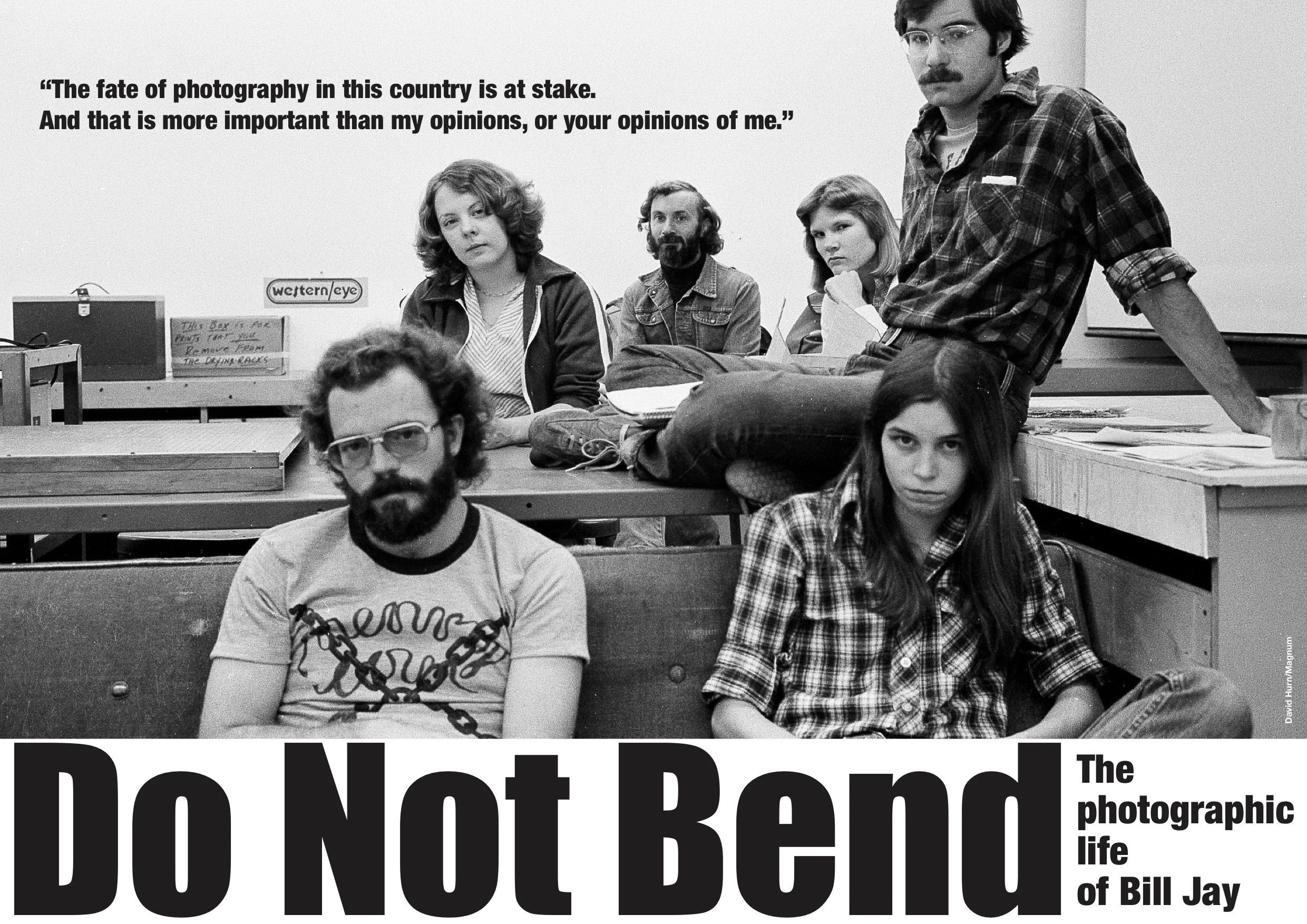 In Motion: Do Not Bend: The Photographic Life of Bill Jay