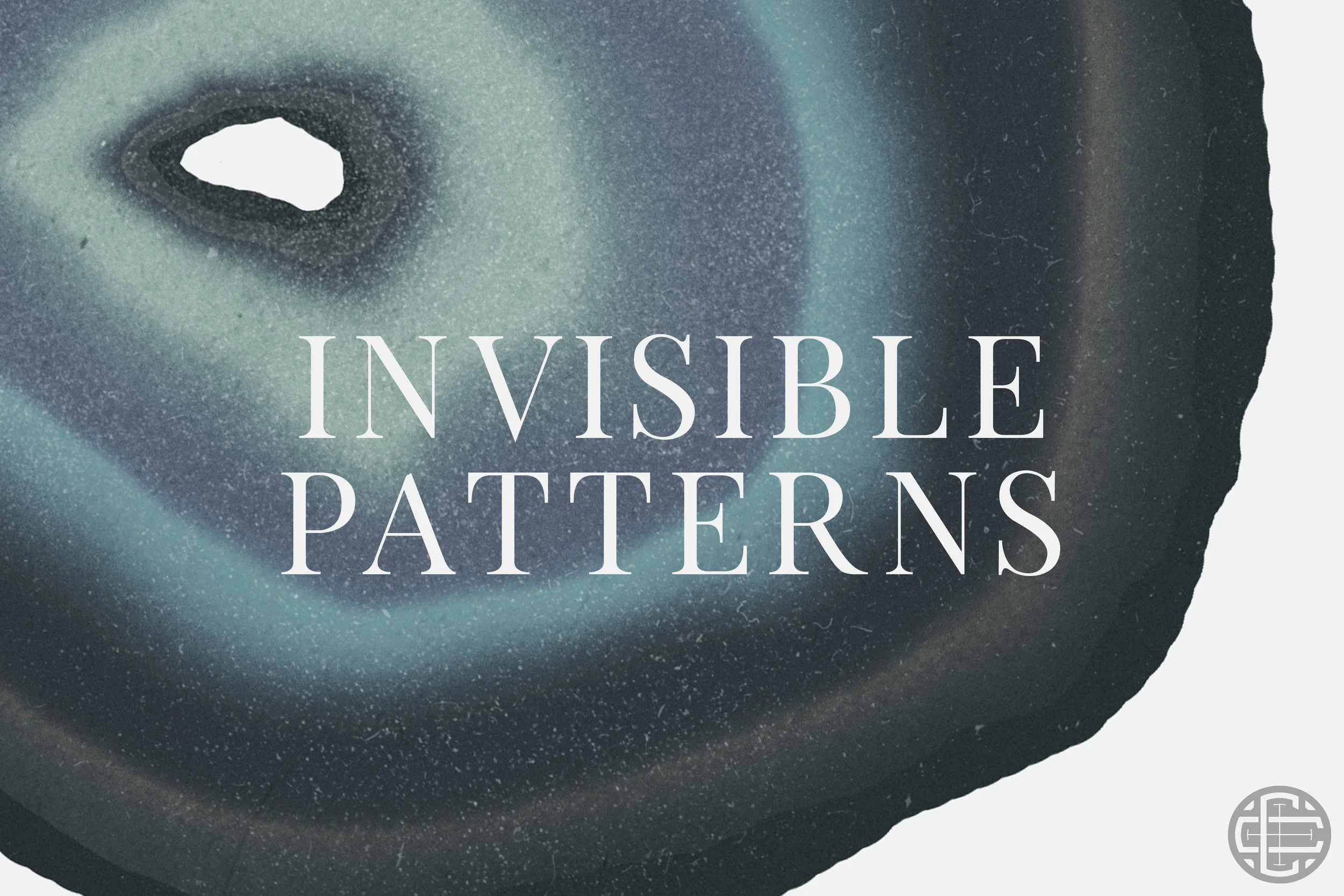 Invisible Patterns | Part 6 - "Fear, Anxiety, and the Art of Preparing for Everything"
