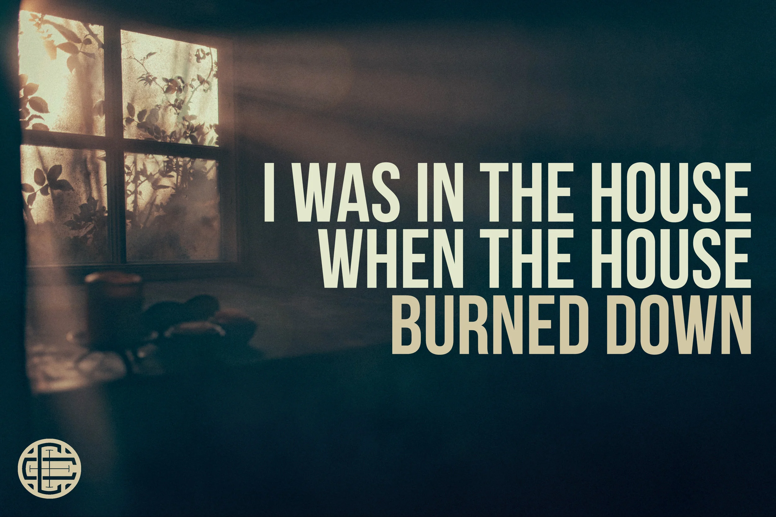 I Was in the House When the House Burned Down | Part 4 - "The Sacred Rhythm of Forgiveness"