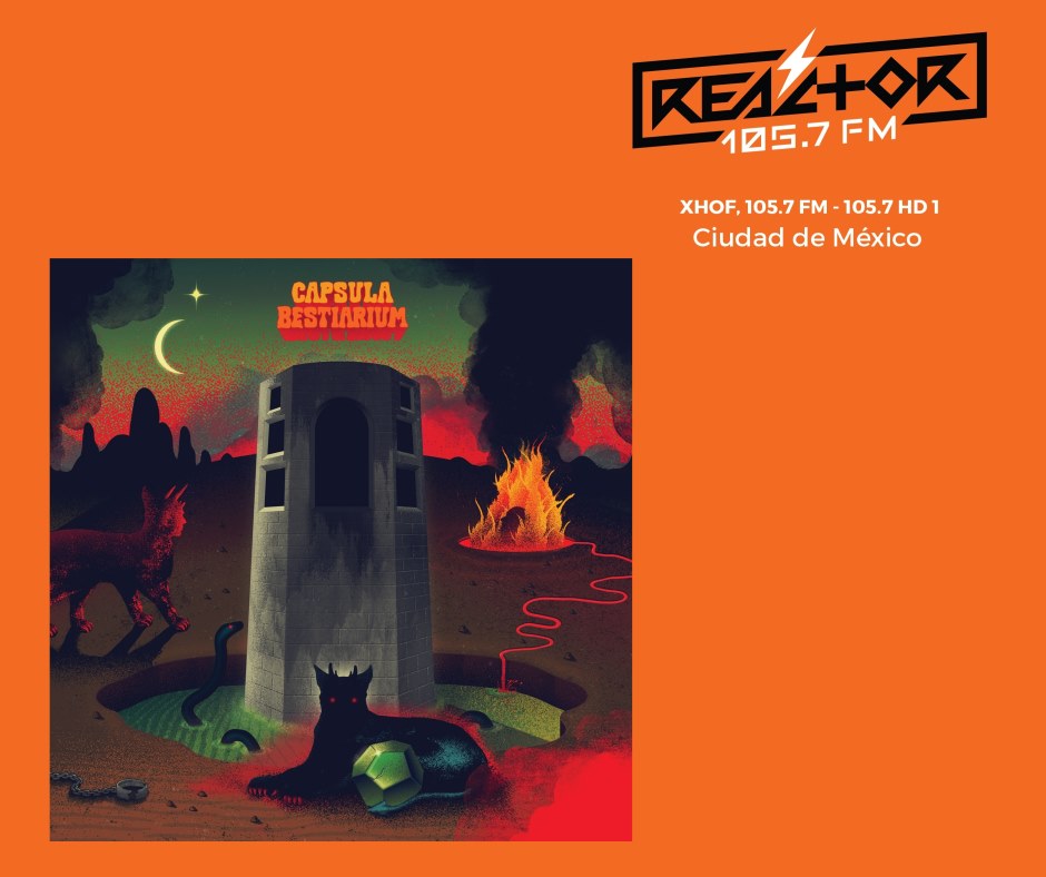 Capsula Bestiarium Reactor Mexico.jpg