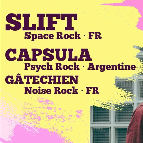 RELACHE #17 : SLIFT (FR)+ CAPSULA (ARG)+ GATECHIEN (FR)