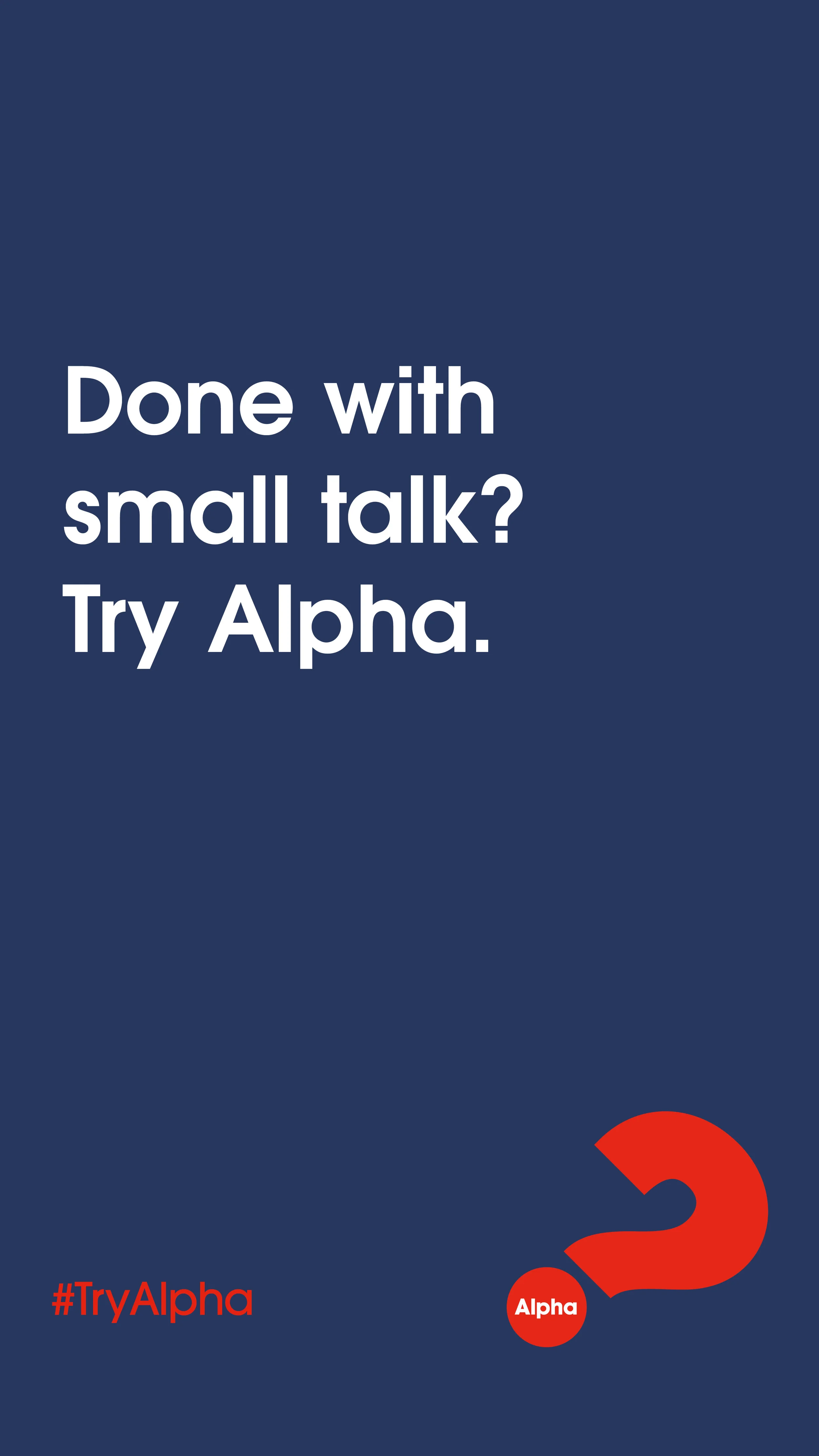 Alpha_Invite 2019_Instagram Stories_Done with small talk2.jpg