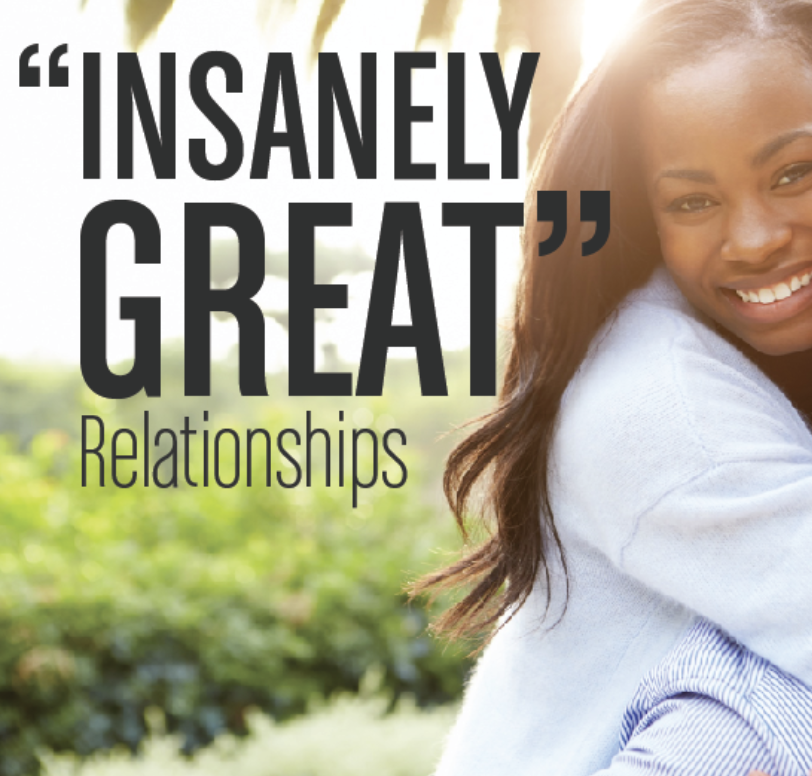 "Insanely Great" Relationships