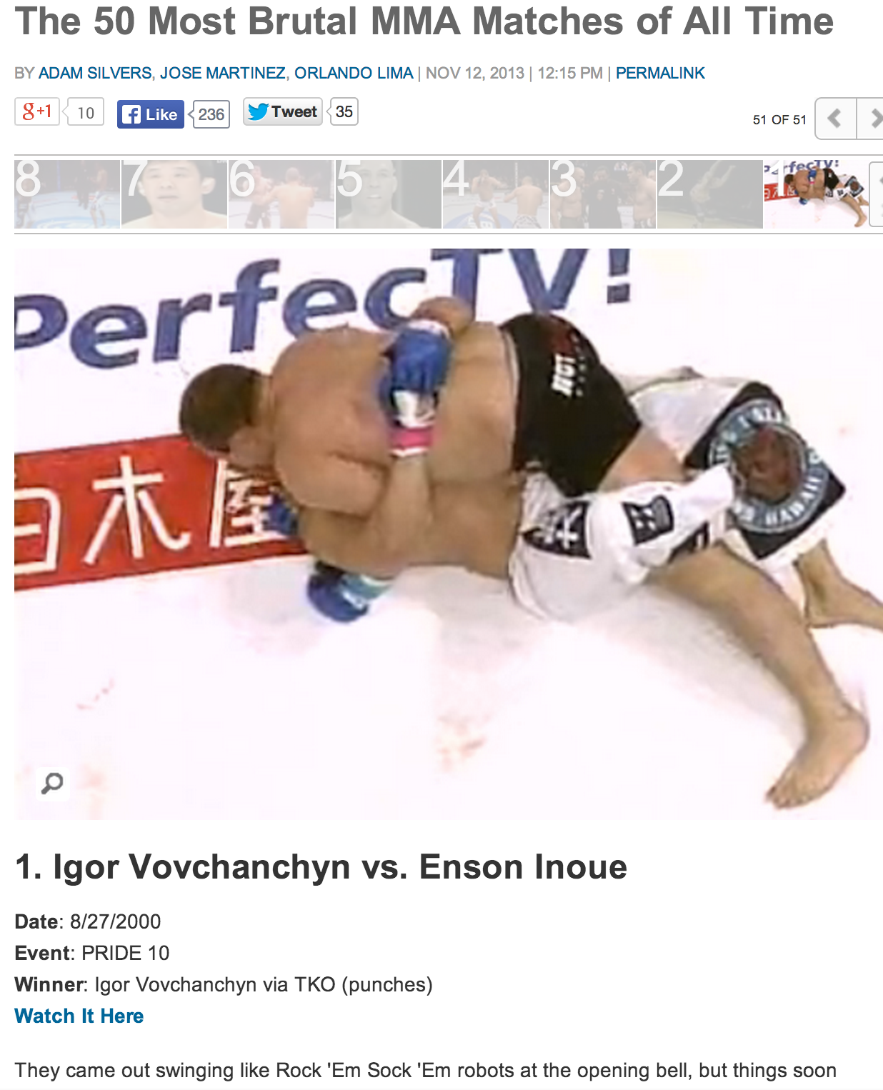 The 50 most Brutal MMA Matches of All Time By Complex Sports November 12, 2013
