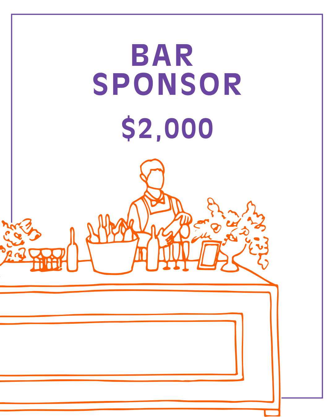 BAR SPONSOR – $2,000 