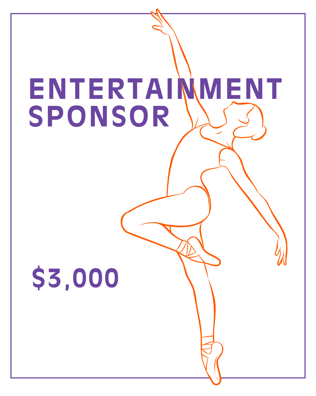 ENTERTAINMENT SPONSOR - $3,000 