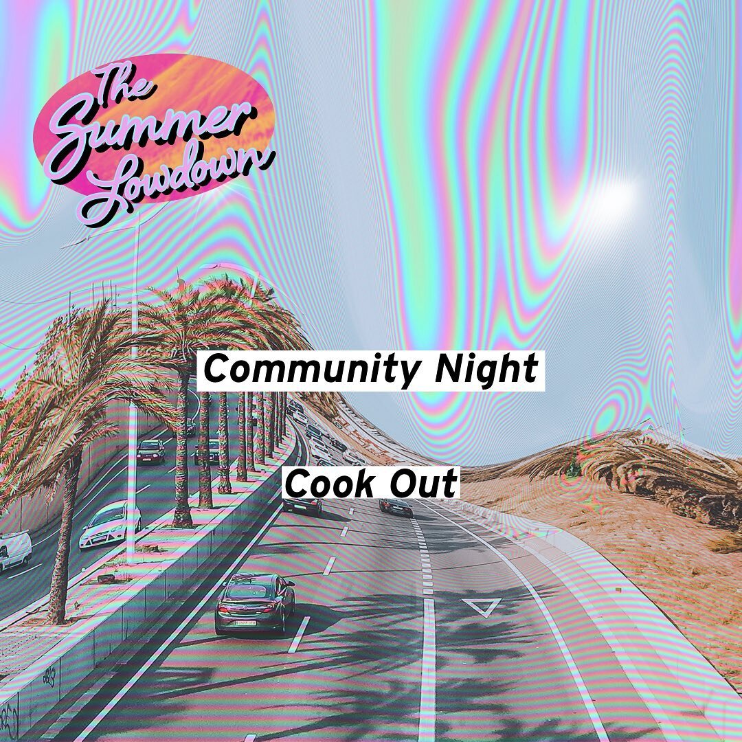 Join us tonight for our July Community Night Cook Out! Come eat, play games, and be prepared to get splashed 💦🌭🍔💦 Bring a friend and we&rsquo;ll see you at 6:30!
