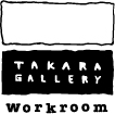 Takara Gallery Workroom