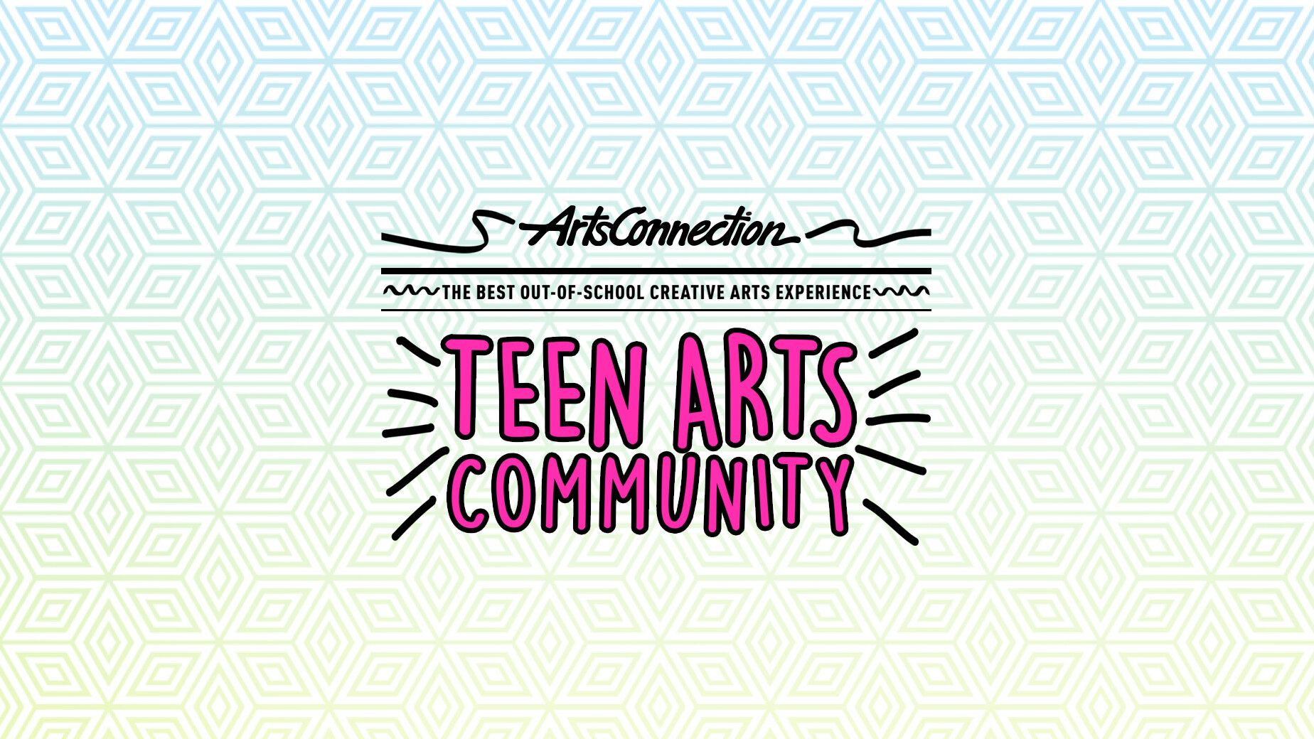 ArtsConnection Teen Arts