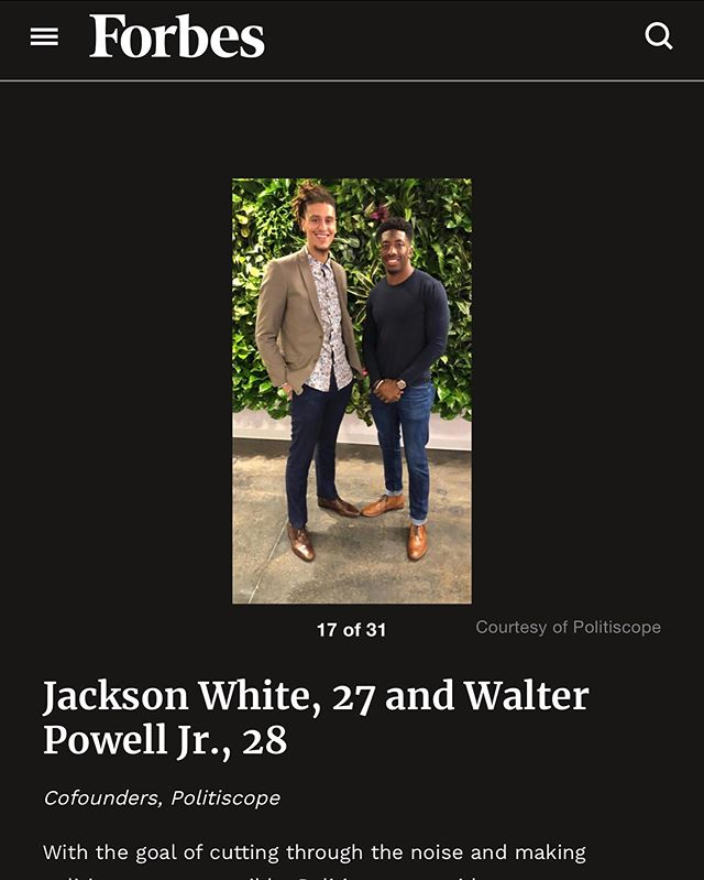 An enormous congratulations to  Walter Powell (@speedkillz9), Jackson White, and team for this honor! Every year Forbes hand picks the best of the best for this prestigious 30 Under 30 list and we are excited that our client had been include.  @forbe